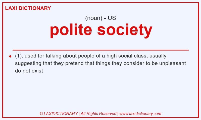 Definition polite society in American English