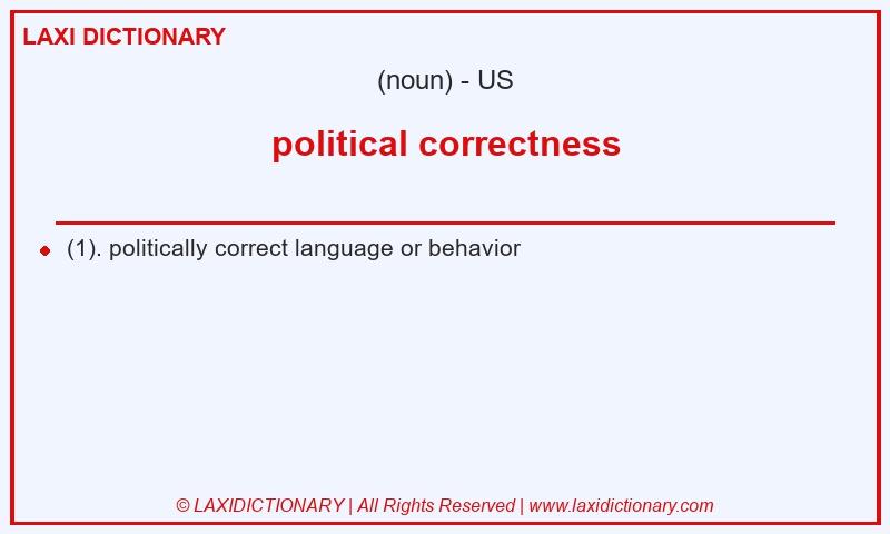 Definition political correctness in American English