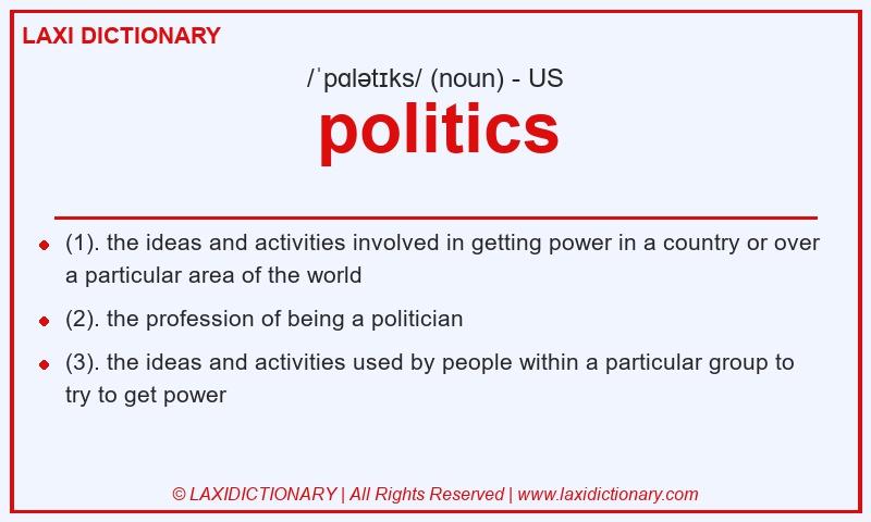 Definition politics in American English