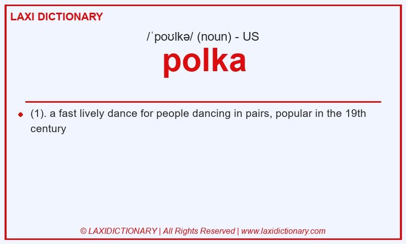Definition polka in American English