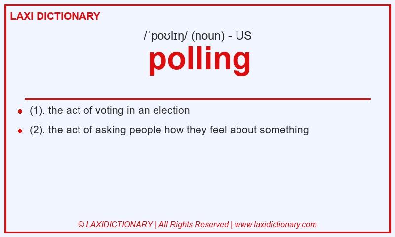 Definition polling in American English
