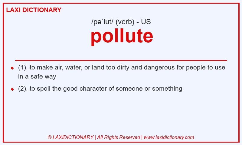 Definition pollute in American English