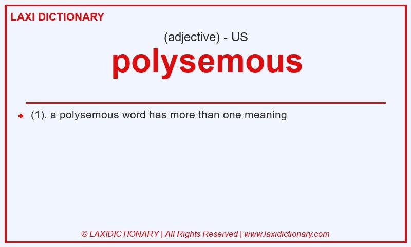 Definition polysemous in American English