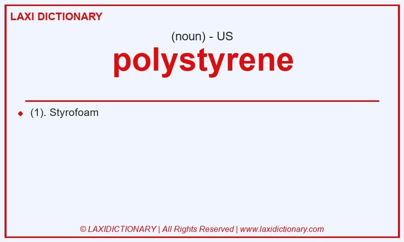 Definition polystyrene in American English