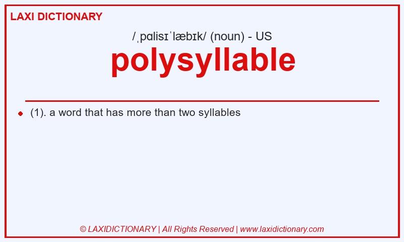 Definition polysyllable in American English