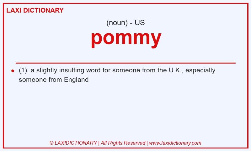 Definition pommy in American English