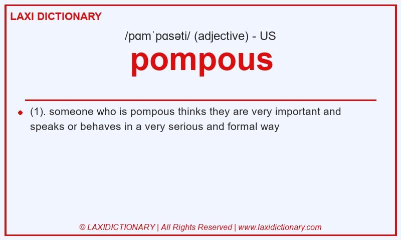 Definition pompous in American English