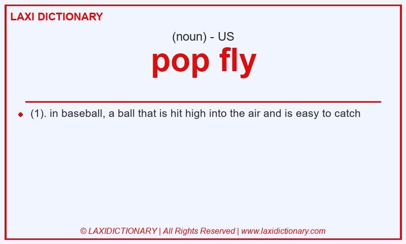 Definition pop fly in American English