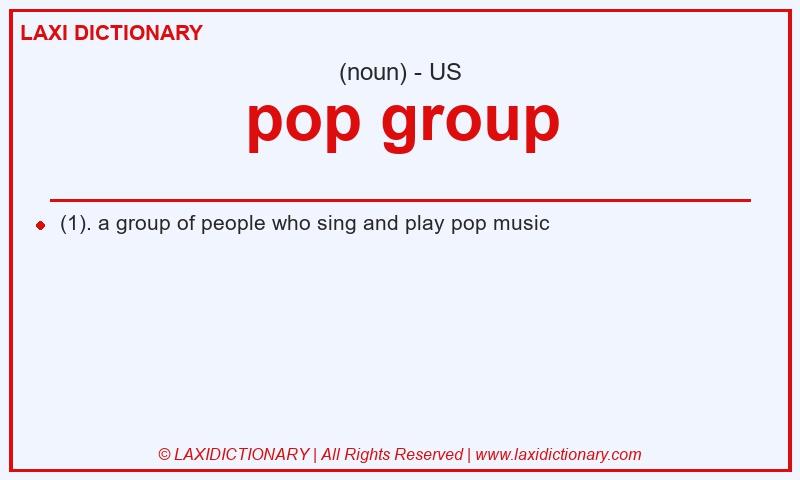 Definition pop group in American English