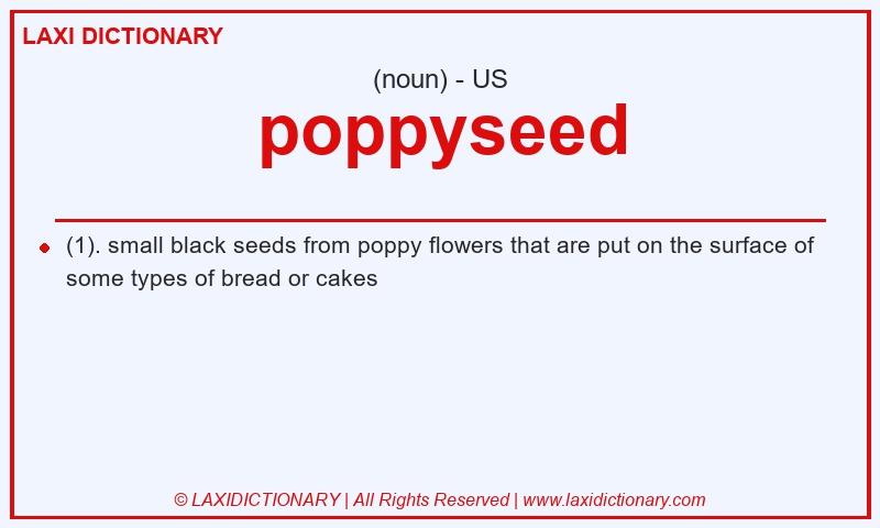 Definition poppyseed in American English