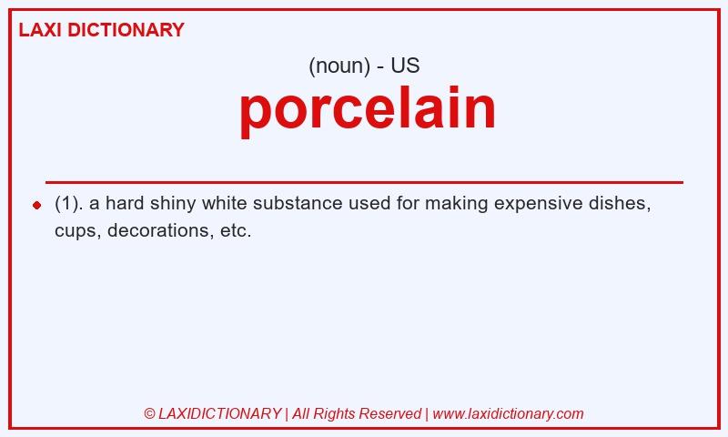 Definition porcelain in American English