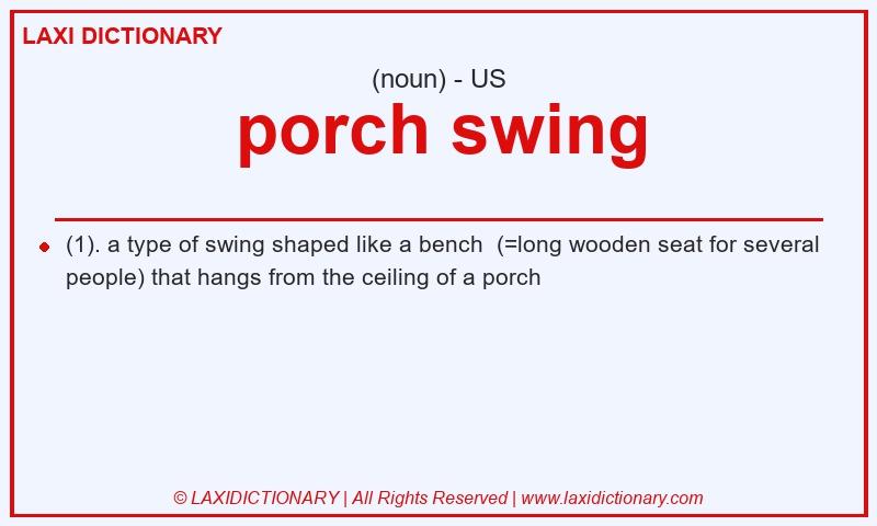 Definition porch swing in American English