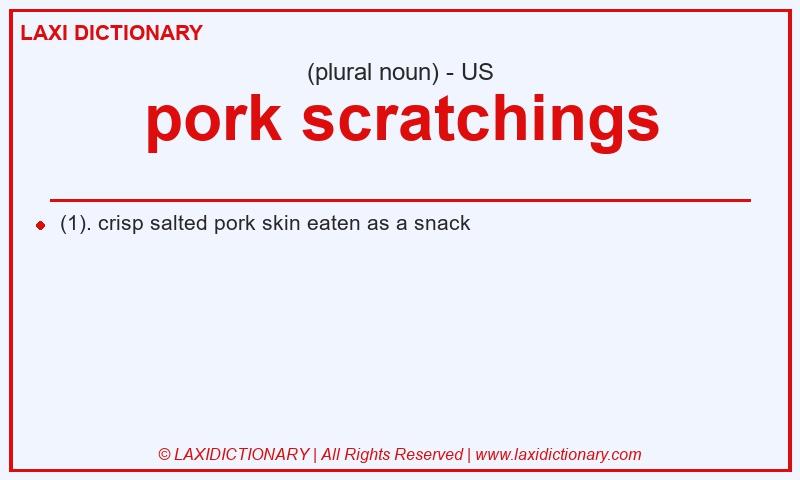 Definition pork scratchings in American English
