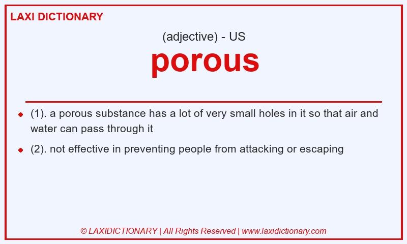 Definition porous in American English