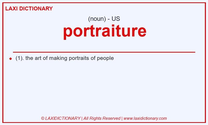Definition portraiture in American English