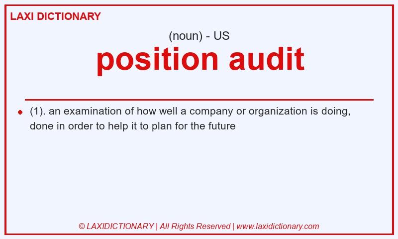 Definition position audit in American English