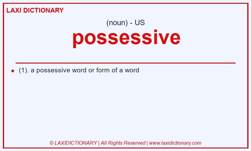 Definition possessive in American English