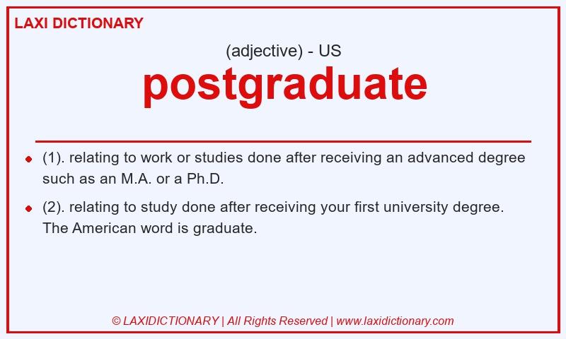 Definition postgraduate in American English