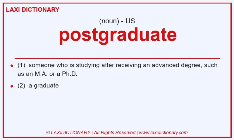 Definition postgraduate in American English