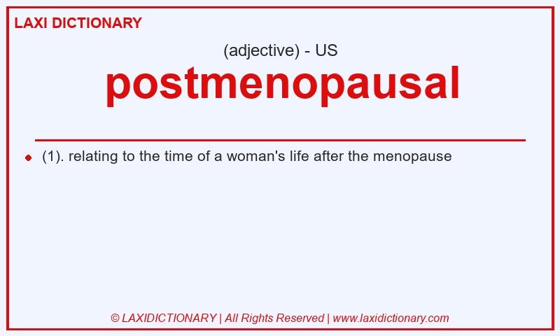 Definition postmenopausal in American English