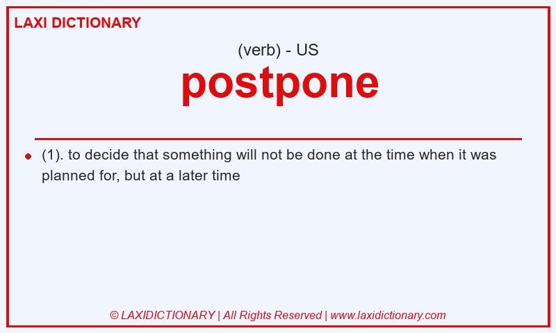 Definition postpone in American English