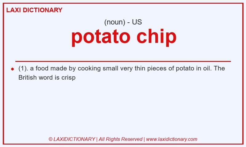 Definition potato chip in American English