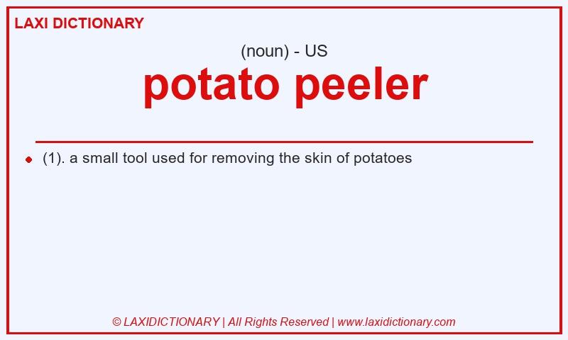 Definition potato peeler in American English