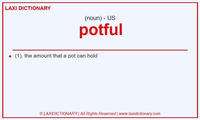 Definition potful in American English