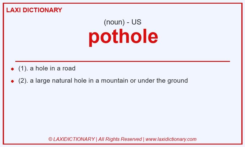 Definition pothole in American English