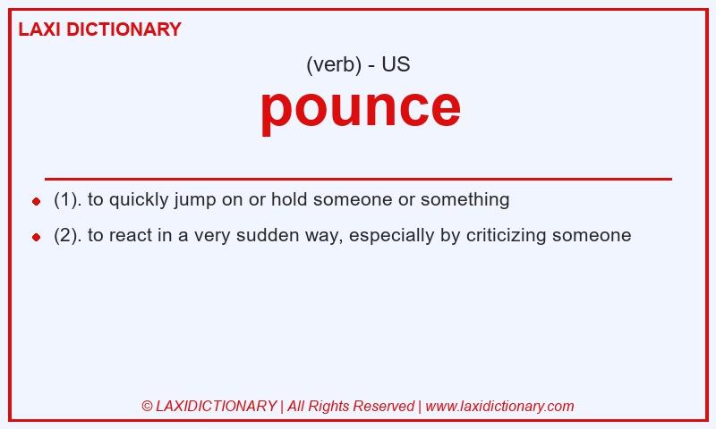 Definition pounce in American English