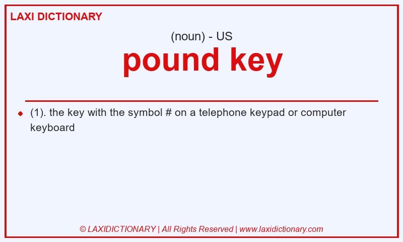 Definition pound key in American English