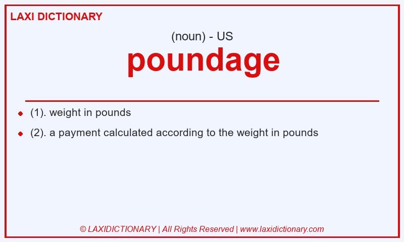 Definition poundage in American English