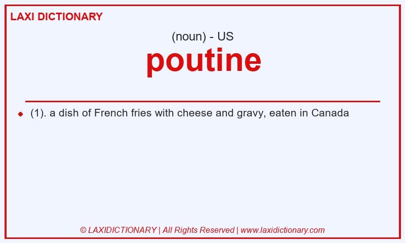 Definition poutine in American English