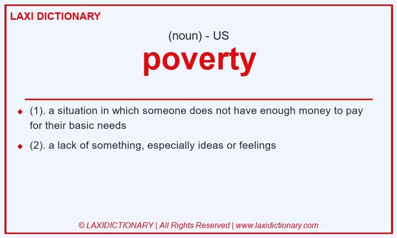 Definition poverty in American English