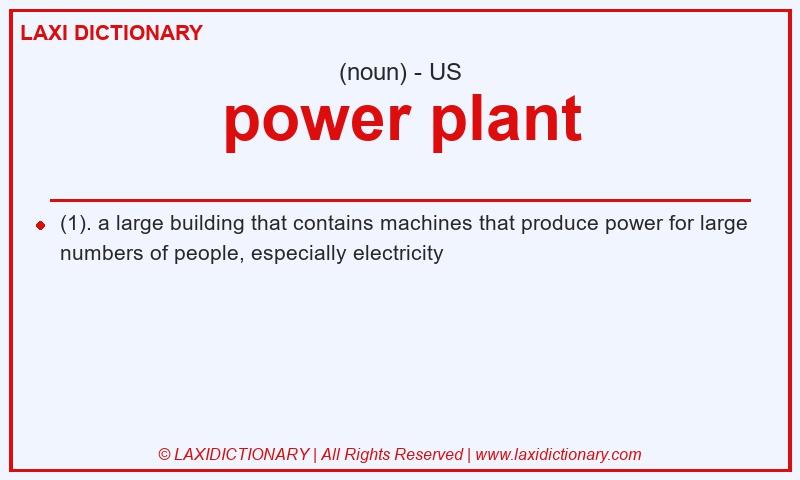 Definition power plant in American English
