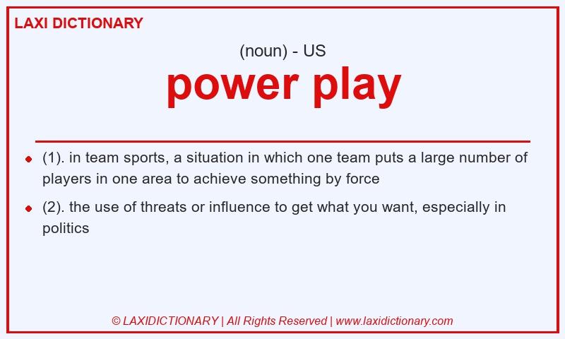 Definition power play in American English
