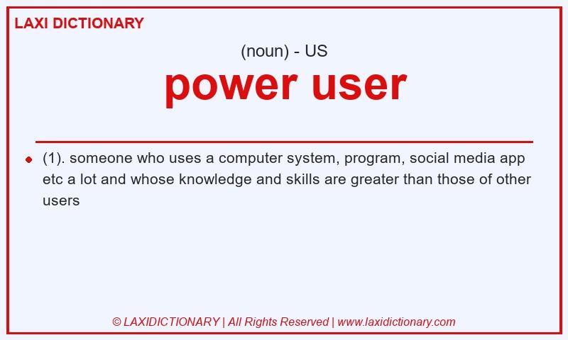 Definition power user in American English