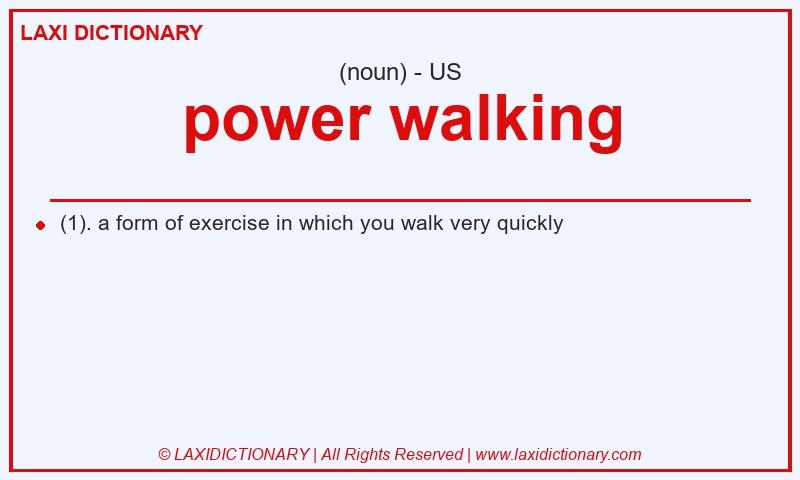 Definition power walking in American English