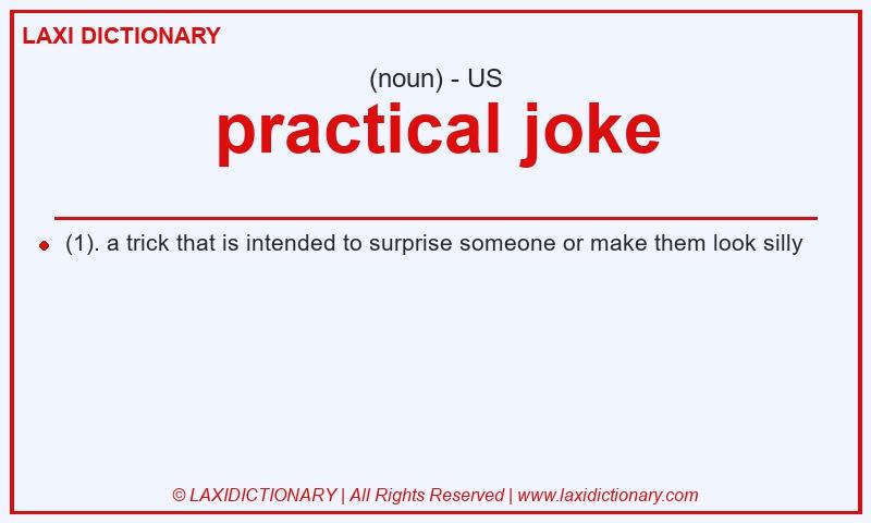 Definition practical joke in American English