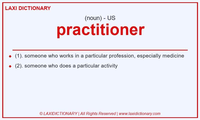 Definition practitioner in American English