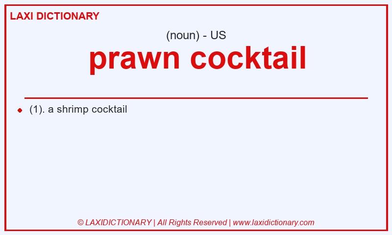Definition prawn cocktail in American English