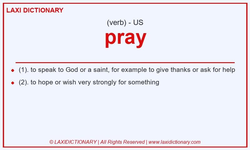 Definition pray in American English