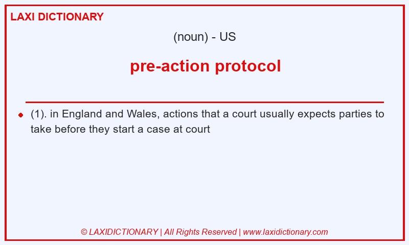 Definition pre-action protocol in American English