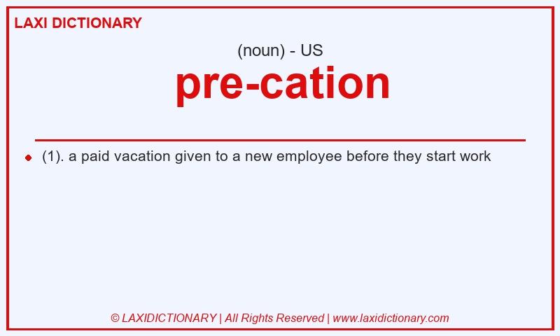 Definition pre-cation in American English