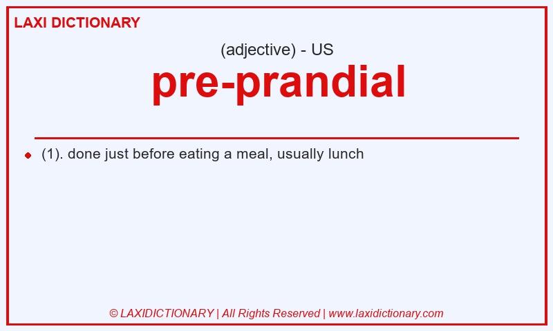Definition pre-prandial in American English
