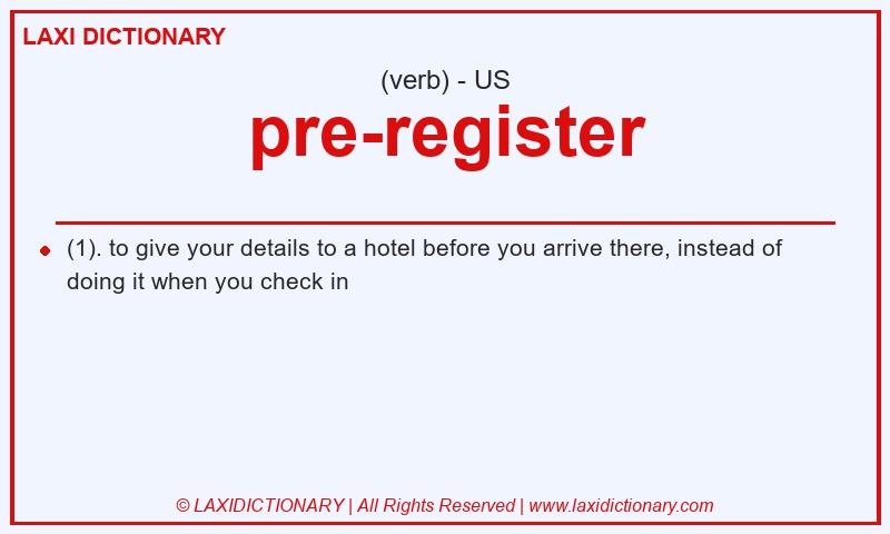 Definition pre-register in American English