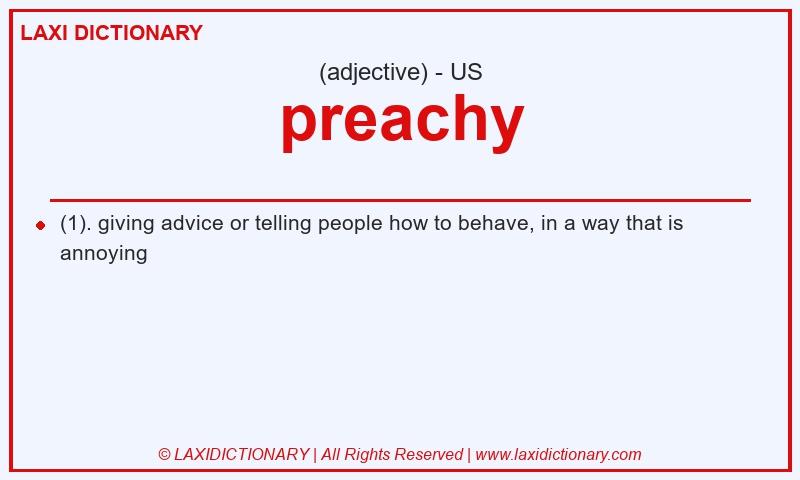 Definition preachy in American English