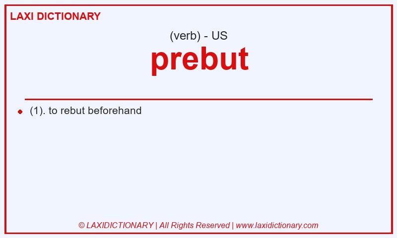 Definition prebut in American English