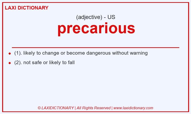 Definition precarious in American English