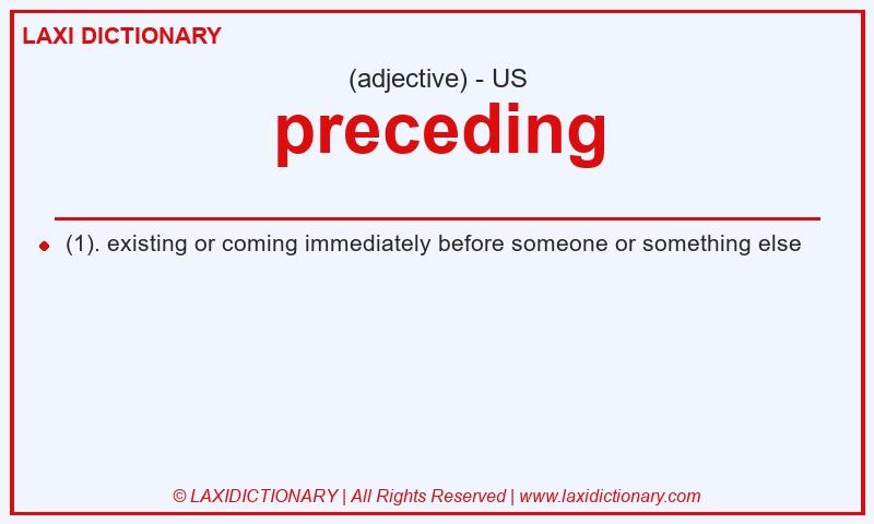 Definition preceding in American English